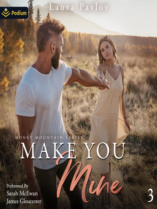 Title details for Make You Mine by Laura Pavlov - Available